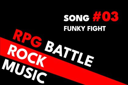 RPG Battle Rock Music #03 - Funky Fight