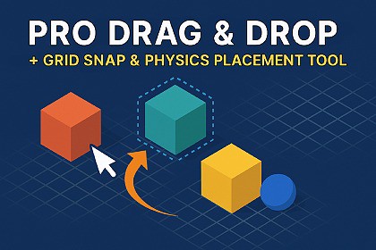 Pro Drag & Drop + Grid Snap & Physics Placement Tool