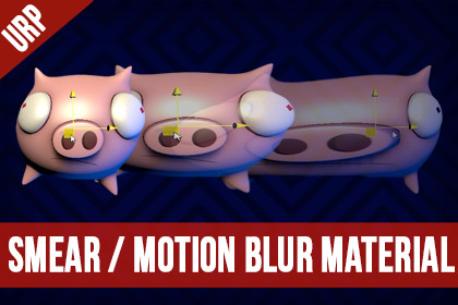 Smear | Motion blur Effect Material