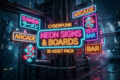 Cyberpunk Neon Signs & Boards - 200 Sci-Fi Props