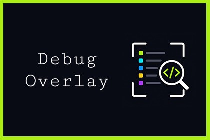 Debug Overlay - In Game Overlay + Editor Window