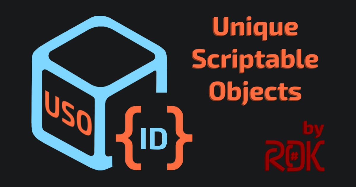 Unique Scriptable Objects | Utilities Tools | Unity Asset Store