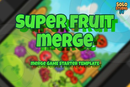 Super Fruit Merge Kit – Drag & Drop 2D Merge Game Template for Unity