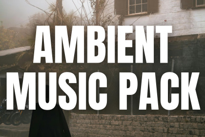 Ambient & Atmospheric Music Pack