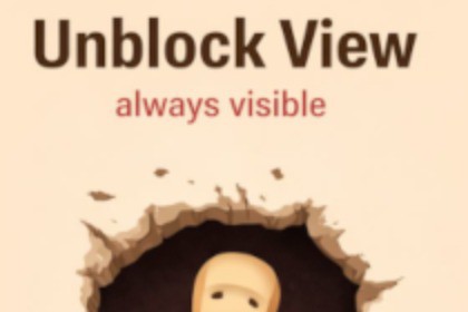 Unblock View, always visible