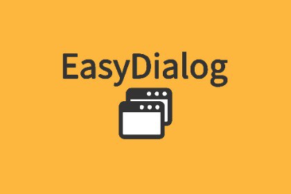EasyDialog - Simplified Dialog Management