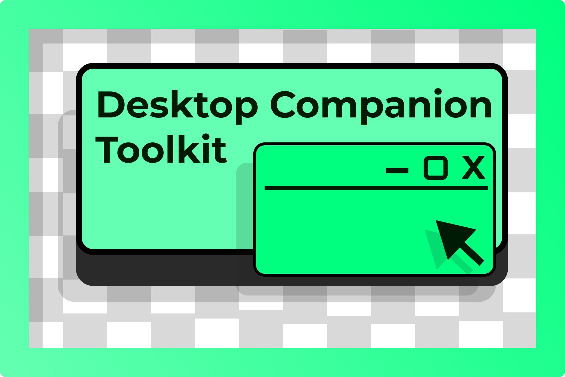 Desktop Companion Toolkit