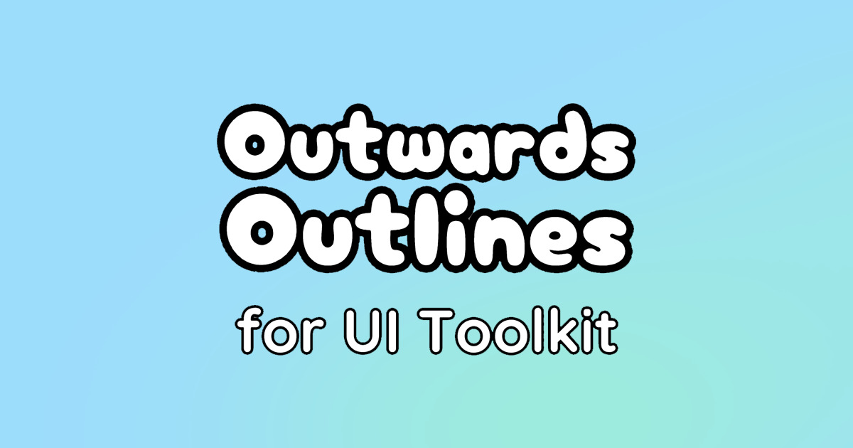 Outwards Outlines for UI Toolkit | GUI Tools | Unity Asset Store