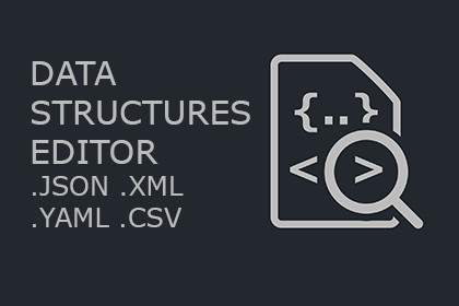 Data Structures Editor (xml, json, yaml, csv, md)