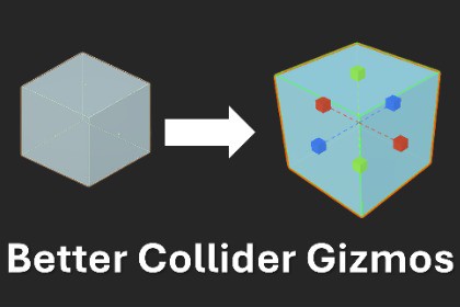Better Collider Gizmos