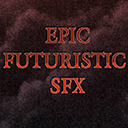 Epic Futuristic SFX