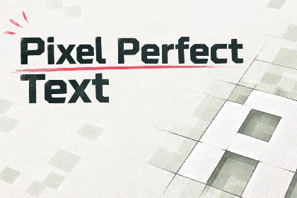 PixelPerfectText