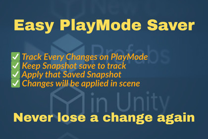Easy PlayMode Saver
