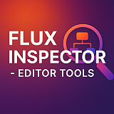 Flux Inspector - Editor Tools