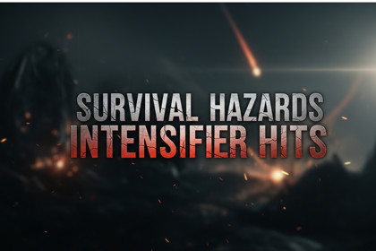 SURVIVAL HAZARDS INTENSIFIER HITS