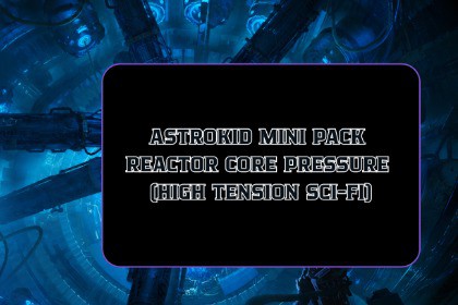Astrokid Mini Pack - Reactor Core Pressure (High Tension Sci-Fi)