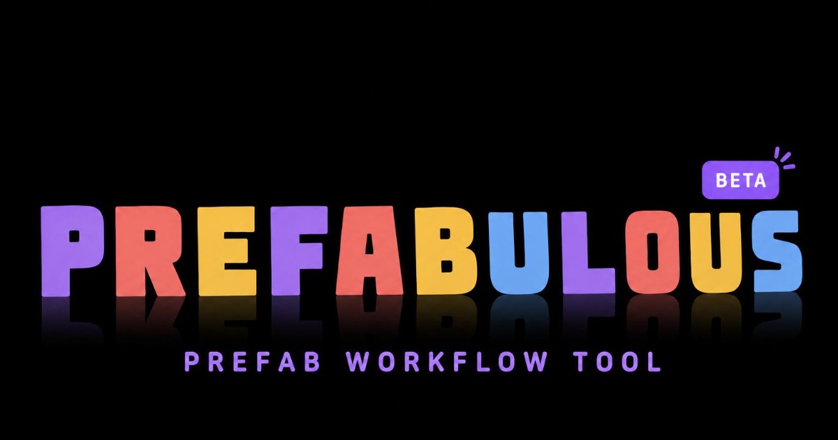 Prefabulous – Prefab & Level Design Toolkit | GUI Tools | Unity Asset Store