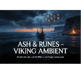 Ash & Runes – Viking Ambient OST Vol. 1