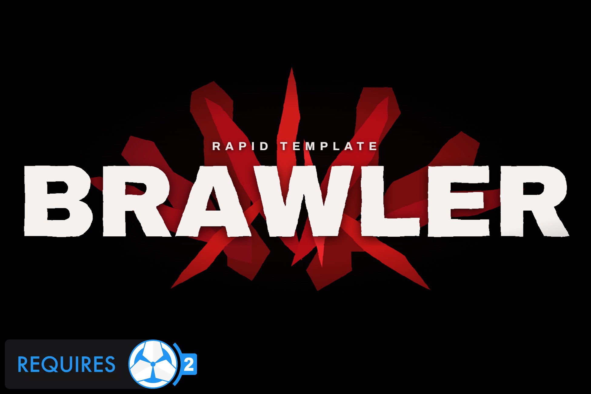 Rapid Template - Brawler