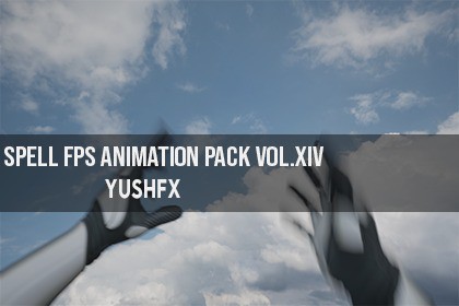 Spell FPS Animation Pack Vol.XIV