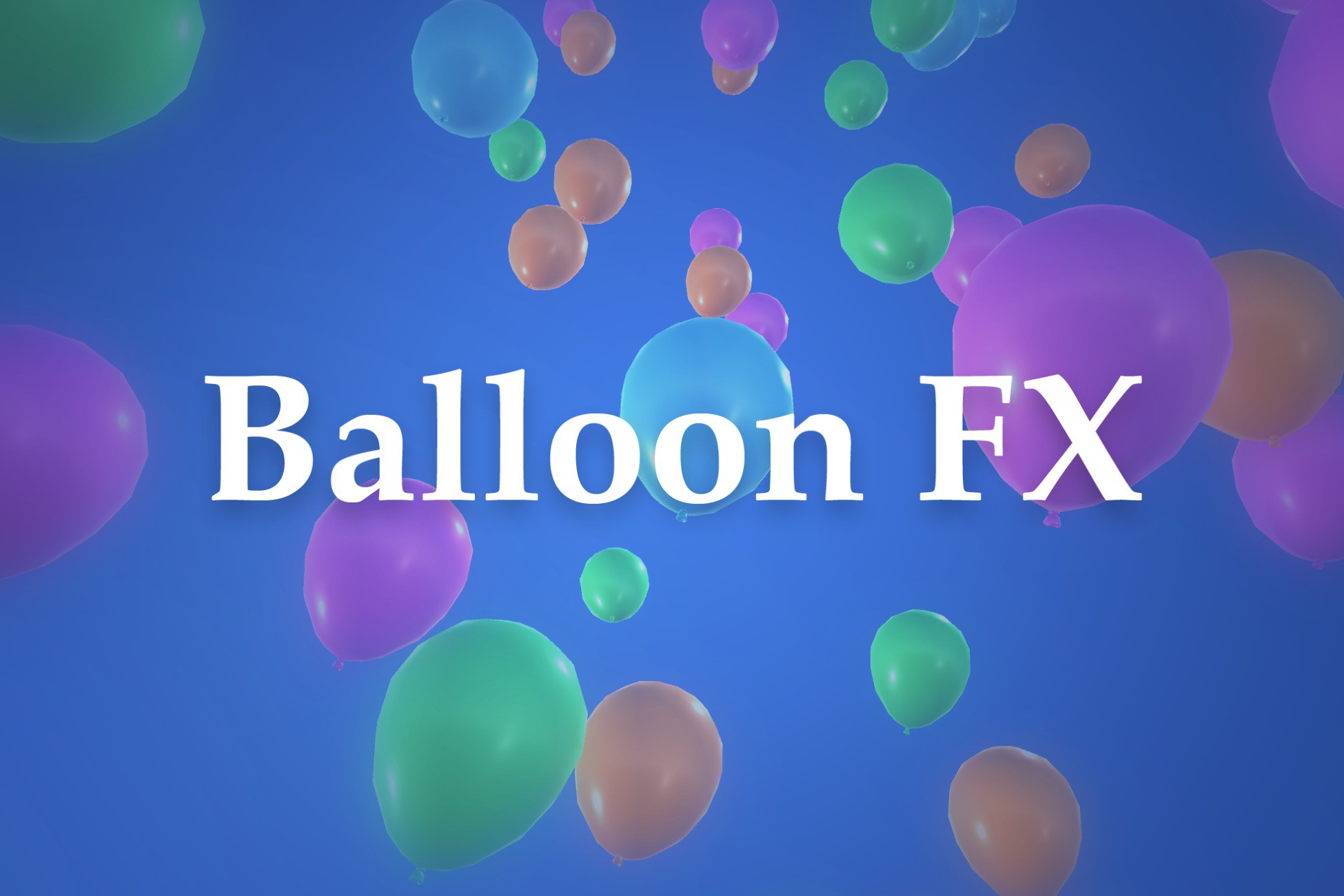 Unity Ballon Balloon FX | VFX Particles | Unity Asset Store