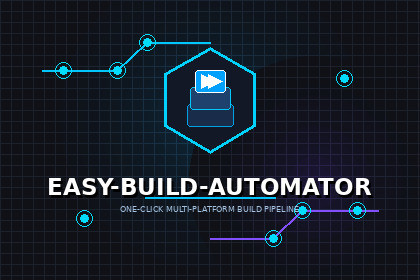 Easy-Build-Automator