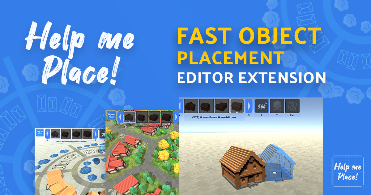 Help me Place! Editor Prefab Placement Assist | Utilities Tools | Unity ...