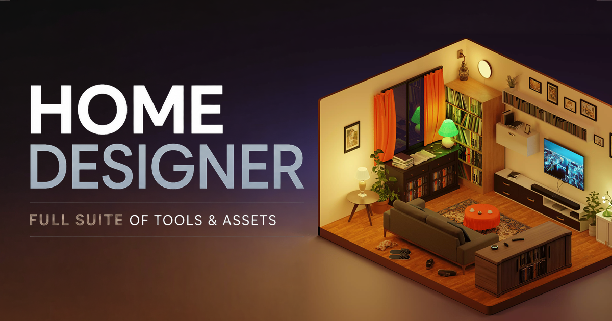 Home Designer Suite - 2026 | Level Design | Unity Asset Store