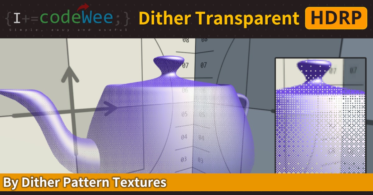 Dithering Unity Dither Transparent Shader(HDRP) | ビジュアルエフェクト シェーダー | Unity Asset Store