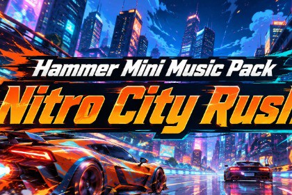 Hammer Mini Music Pack - Nitro City Rush