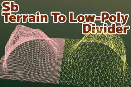 Sb Terrain to Low-Poly Divider