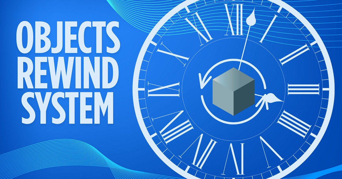 Rewind Sys Objects Rewind system | Physics | Unity Asset Store