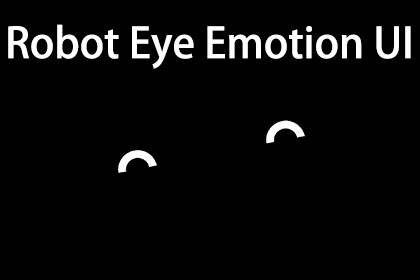 Robot Eye Emotion UI By maything
