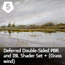 Double-Sided Deferred Support PBR and IBL Shader Set + (Grass wind)