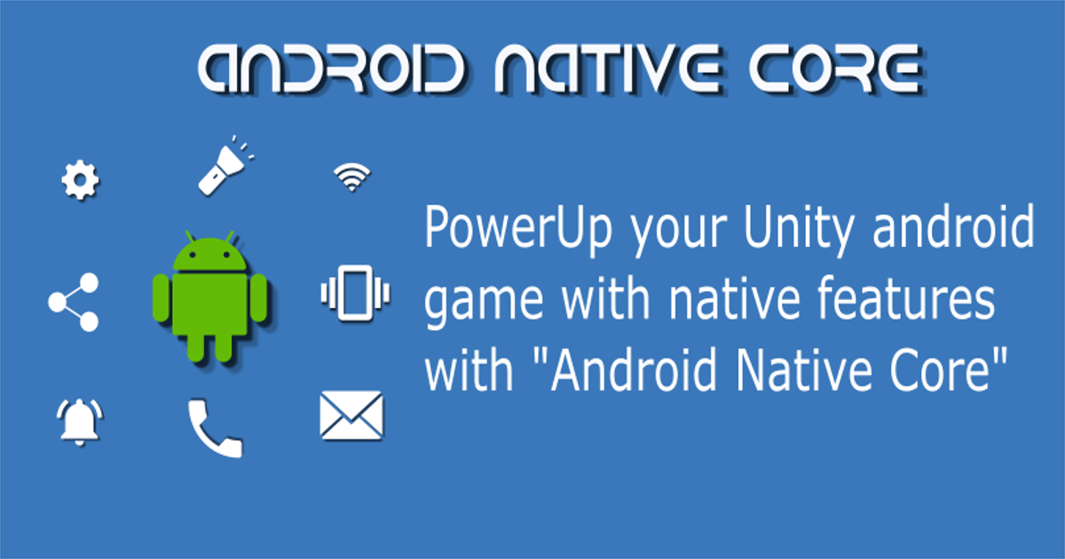 Android Native Core | Integration | Unity Asset Store