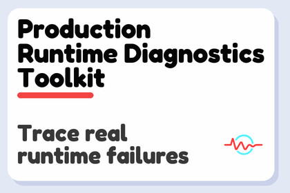 Production Runtime Diagnostics Toolkit