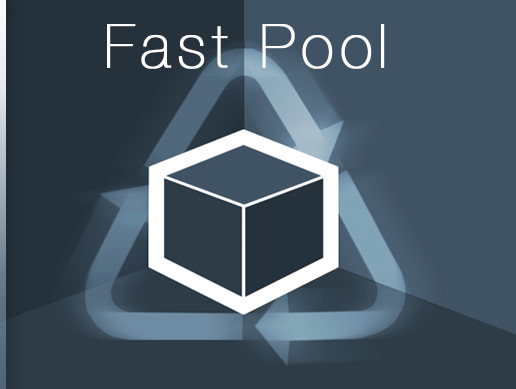 Fast Pool | Tools | Unity Asset Store