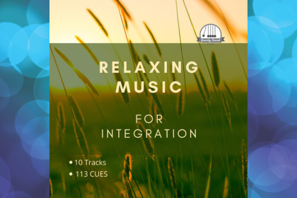 ​Relaxing Music For Integration