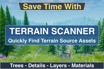 Terrain Scanner - Quickly Find Trees, Details, Layers & Materials