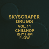 Skyscraper Drums Vol.14 – Chillhop Rhythm Flow