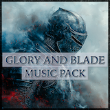 Glory and Blades Music Pack