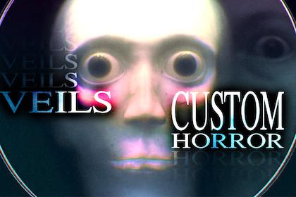 VEILS Customizable Horror