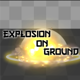 Explosion VFX on Ground