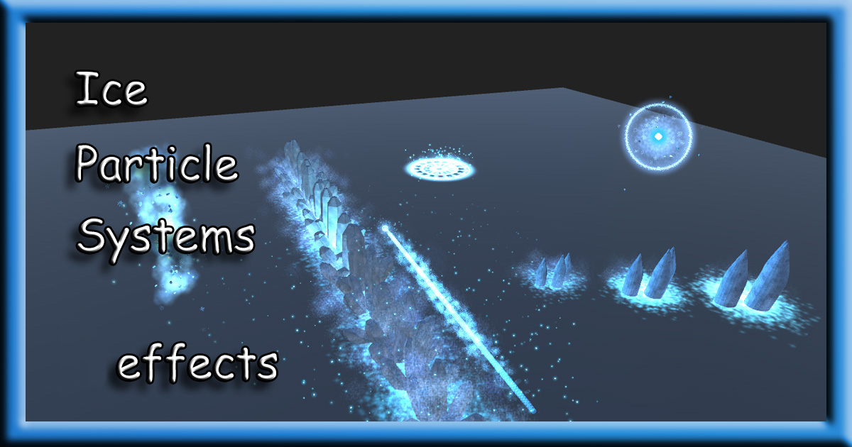 Ice Particle Systems | VFX Particles | Unity Asset Store