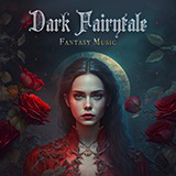 Dark Fairytale Fantasy Music Pack