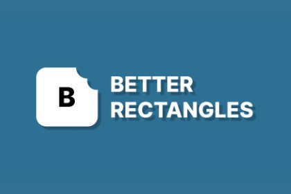 Better Rectangles (UI)