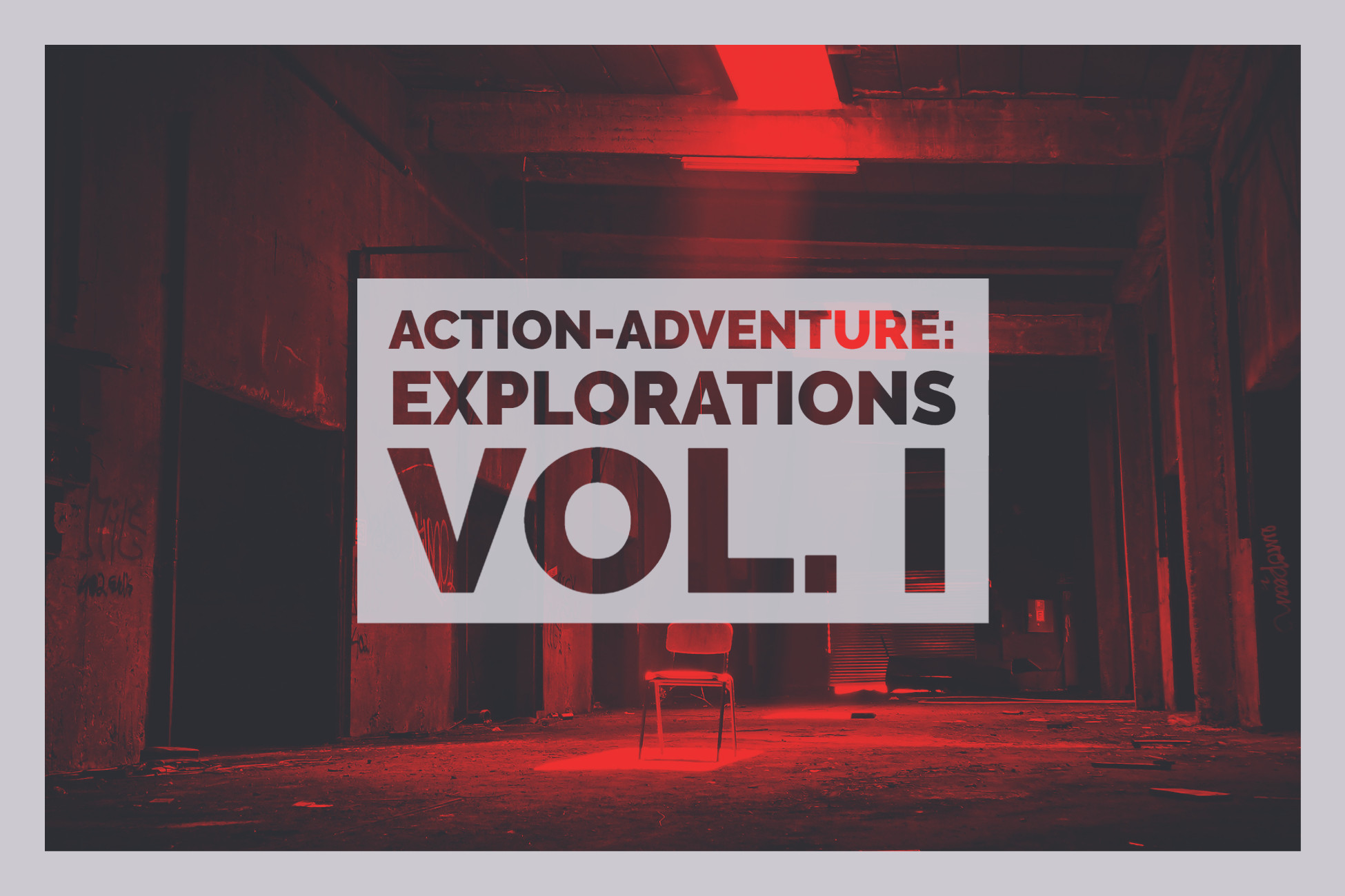 Action-Adventure: Explorations Vol. 1