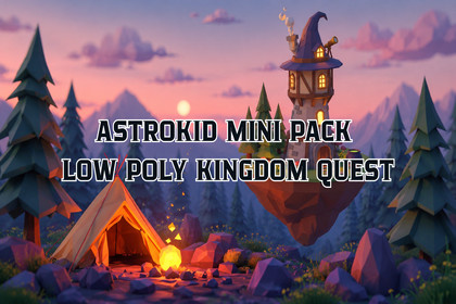 Astrokid Mini Pack - Low Poly Kingdom Quest Loops