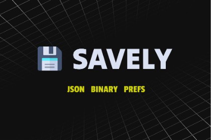 Savely - Flexible JSON, Binary & Encrypted Save System