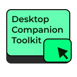 Desktop Companion Toolkit